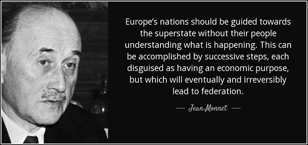 quote-europe-s-nations-should-be-guided-towards-the-superstate-without-their-people-understanding-jean-monnet