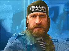  ο Πολέμαρχος Ισλαμιστής Akhmed Zakayev   με τα τελετουργικά των Γουαχαμπιμπιδων  του καυκασου στο μέτωπο.